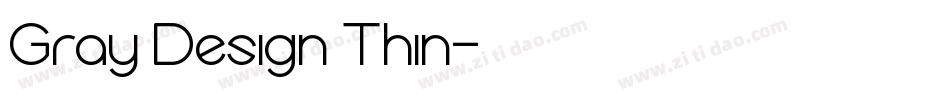 Gray Design Thin字体转换